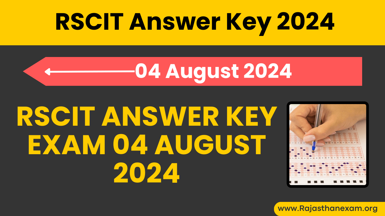 RSCIT Answer Key Exam 04 August 2024